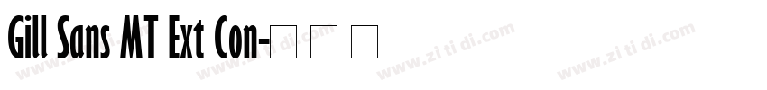 Gill Sans MT Ext Con字体转换